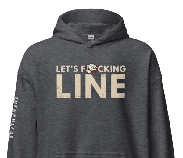 Let's F*ing Line Sweatshirt for trenchless pipe lining